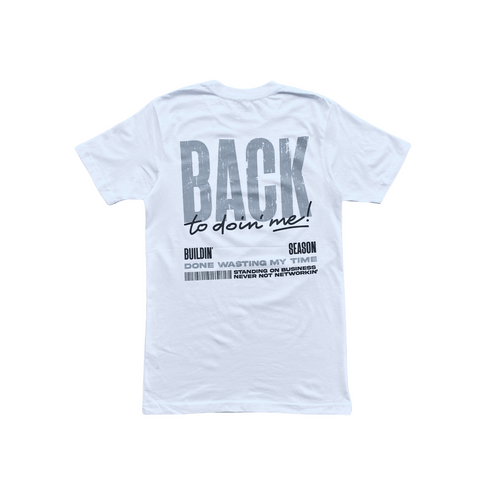 Mens Outrank Back To Doin' Me T-Shirt (White)